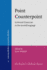 Point Counterpoint: Universal Grammar in the Second Language (Language Acquisition and Language Disorders) (Volume 3)