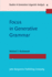 Focus in Generative Grammar (Sigla: Studies in Generative Linguistic Analysis) (Volume 4)