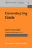 Deconstructing Creole (Typological Studies in Language)
