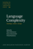Language Complexity: Typology, Contact, Change (Studies in Language Companion Series)