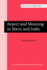 Aspect and Meaning in Slavic and Indic (Current Issues in Linguistic Theory)