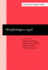 Morphological Analysis in Comparison (Current Issues in Linguistic Theory)