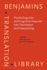 Psycholinguistic and Cognitive Inquiries Into Translation and Interpreting (Benjamins Translation Library)