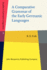 A Comparative Grammar of the Early Germanic Languages (Studies in Germanic Linguistics)