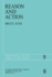 Reason and Action (Philosophical Studies Series, 9)