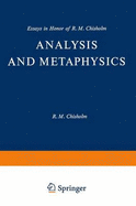 Analysis and Metaphysics: Essays in Honor of R. M. Chisholm (Philosophical Studies Series)