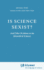 Is Science Sexist?: And Other Problems in the Biomedical Sciences