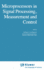 Microprocessors in Signal Processing, Measurement