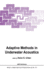 Adaptive Methods in Underwater Acoustics (Nato Science Series C: , 151)