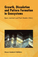 Growth, Dissolution and Pattern Formation in Geosy