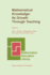 Mathematical Knowledge: Its Growth Through Teachin