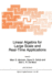 Linear Algebra for Large Scale and Real-Time Applications