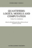 Quantifiers: Logics, Models and Computation