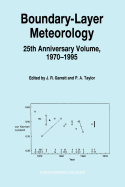 Boundary-Layer Meteorology 25th Anniversary Volume