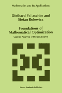 Foundations of Mathematical Optimization
