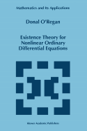 Existence Theory for Nonlinear Ordinary Differenti