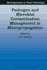 Pathogen and Microbial Contamination Management in