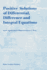 Positive Solutions of Differential, Difference and
