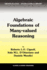 Algebraic Foundations of Many-Valued Reasoning