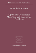 Optimality Conditions: Abnormal and Degenerate Pro