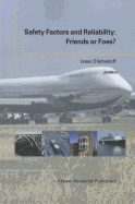 Safety Factors and Reliability: Friends Or Foes?