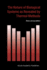 The Nature of Biological Systems as Revealed By Th