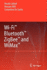 Wi-Fi�, Bluetooth�, Zigbee� and Wimax�