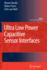 Ultra Low Power Capacitive Sensor Interfaces