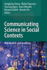 Communicating Science in Social Contexts