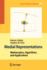Medial Representations: Mathematics, Algorithms and Applications
