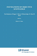Foundations of Objective Knowledge