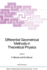 Differential Geometrical Methods in Theoretical Ph