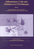 Inflammatory Cells and Mediators in Cns Disease (New Horizons in Therapeutics, Vol 2)
