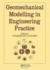 Geomechanical Modelling in Engineering Practice