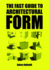 The Fast Guide to Architectural Form