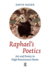 Raphael's Poetics: Art and Poetry in High Renaissance Rome