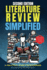 Literature Review Simplified: a Practical Guide for Beginners Second Edition