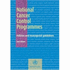 National Cancer Control Programmes: Policies and Managerial Guidelines