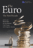 The Euro: the First Decade (European Commission)