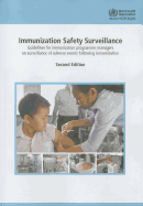 Immunization Safety Surveillance: Guidelines for Immunization Programme Managers on Surveillance of Adverse Events Following Immunization
