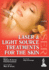 Lasers and Light Source Treatment for the Skin