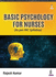 Basic Psychology for Nurses (as Per Inc Syllabus)