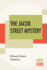 The Jacob Street Mystery