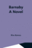 Barnaby; a Novel