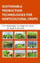 Sustainable Production Technologies for Horticultural Crops