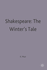 Shakespeare: the Winter's Tale