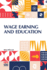 Wage Earning And Education