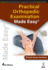 Practical Orthopedic Examination Made Easy