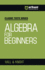 Algebra for Beginners
