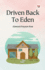 Driven Back To Eden